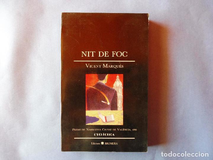 Libros de segunda mano: Marqu&eacute;s, Vicent - Nit de foc - Foto 1
