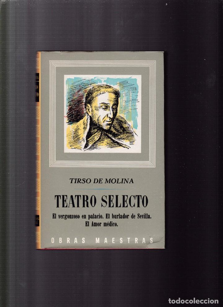 Libros de segunda mano: TIRSO DE MOLINA - TEATRO SELECTO - EDITORIAL IBERIA 1967 - Foto 1