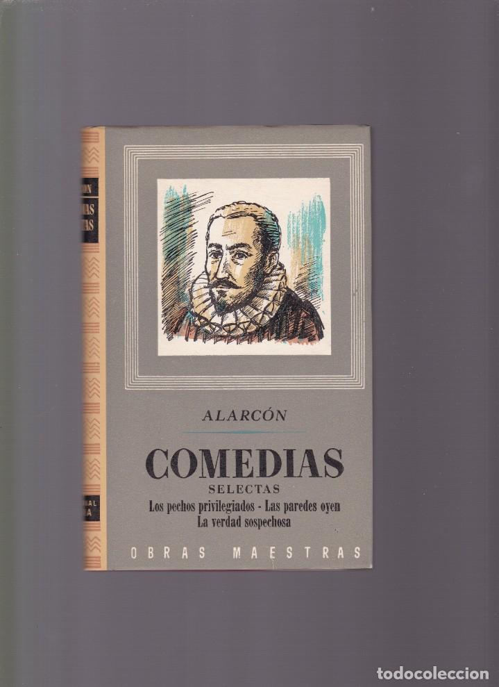 Libros de segunda mano: ALARC&Oacute;N - COMEDIAS SELECTAS - EDITORIAL IBERIA 1961 - Foto 1