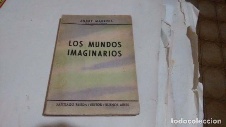 Libros de segunda mano: LOS MUNDOS IMAGINARIOS - ANDRE MAUROIS - - Foto 1