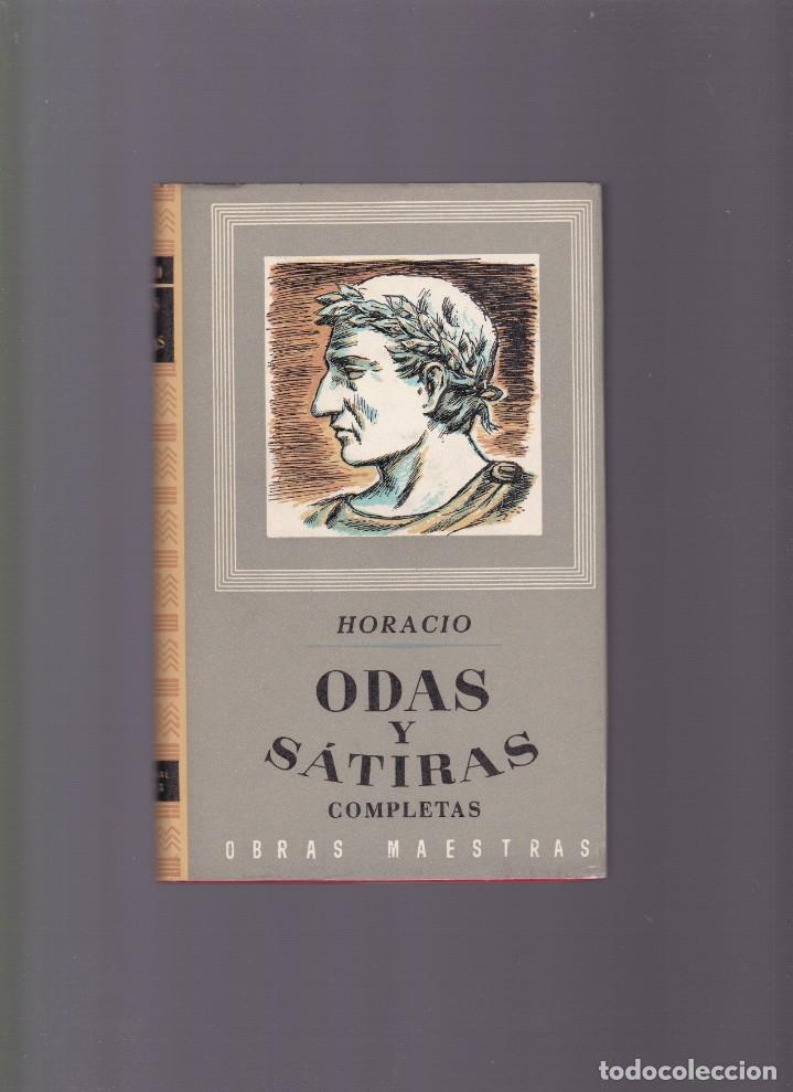 Libros de segunda mano: HORACIO - ODAS Y S&Aacute;TIRAS COMPLETAS - EDITORIAL IBERIA 1963 - Foto 1