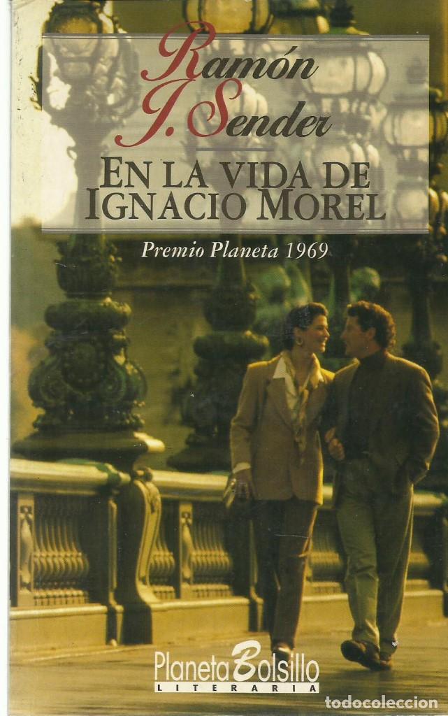 Libros de segunda mano: En la vida de Ignacio Morel. (Ramon J. Sender). Planeta 1995 - Foto 1