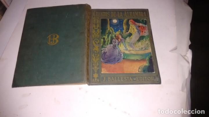 Libros de segunda mano: CUENTOS DE LA ALHAMBRA - WASHINGTON IRVING - J. BALLESTA - EDITOR - - Foto 1