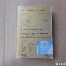 Libros de segunda mano: DON QUIJOTE DE LA MANCHA FLORENCIO SEVILLA ARROYO ANTONIO REY HAZAS 1994 CENTRO ESTUDIOS CERVANTINOS