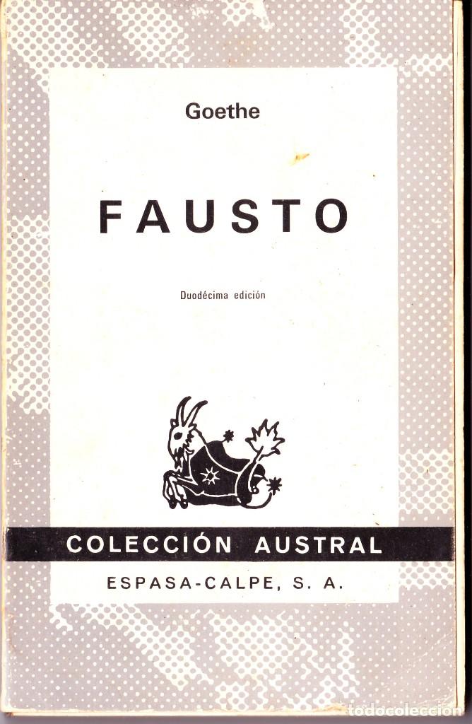 Libros de segunda mano: FAUSTO. GOETHE. ESPASA - CALPE. COLECCI&Oacute;N AUSTRAL - Foto 1