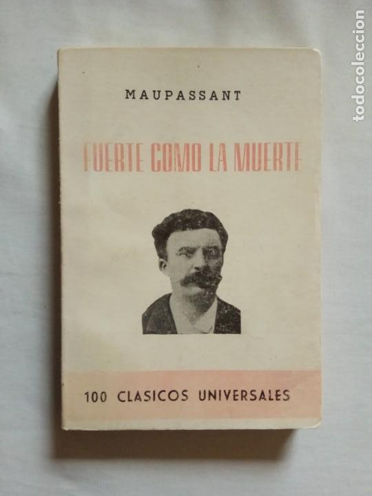 Libros de segunda mano: Fuerte como la muerte - Guy de Maupassant. - Foto 1