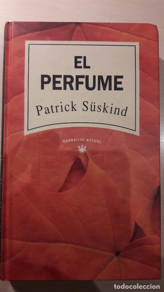 Libros de segunda mano: EL PERFUME. PATRICK S&Uuml;SKIND. RBA. - Foto 1