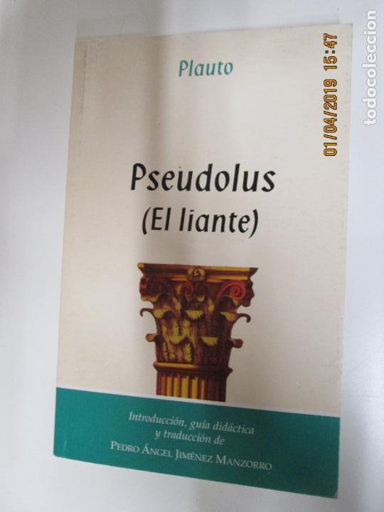 Libros de segunda mano: PSEUDOLUS EL LIANTE - PLAUTO - Foto 1