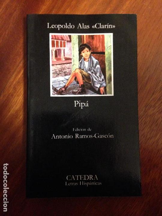 Libros de segunda mano: pipa leopoldo alas clar&iacute;n catedra n&ordm; 41 11&ordf; edici&oacute;n 1992 muy buen estado