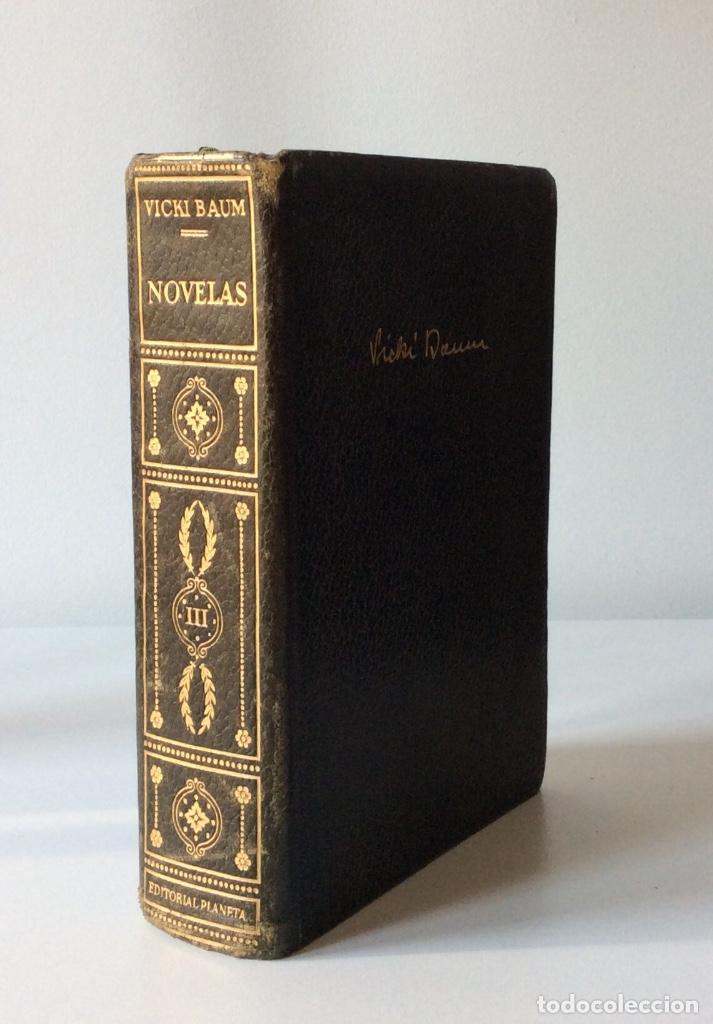 Libros de segunda mano: NOVELAS III. VICKI BAUM. EDITORIAL PLANETA. 1958 - Foto 1
