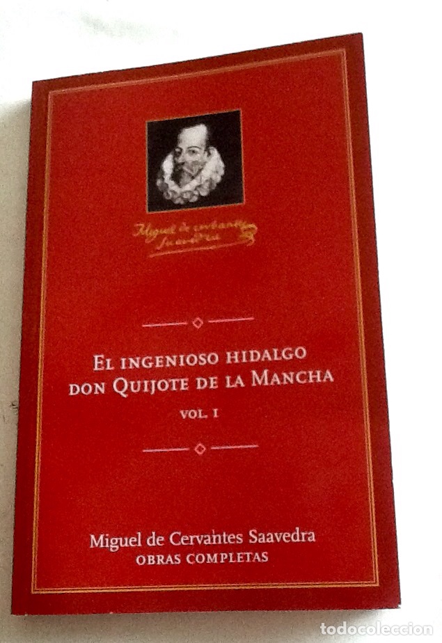 Libros de segunda mano: EL INGENIOSO HIDALGO DON QUIJOTE DE LA MANCHA VOL I CERVANTES SAAVEDRA ED CONMEMORATIVA IV CENTENARI