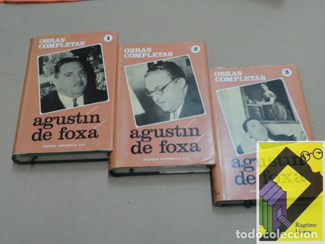Libros de segunda mano: FOXA, Agust&iacute;n de: Obras completas (3 vols) I:Poes&iacute;a,Teatro y Novela. II:Art&iacute;culos y Ensayos. ...