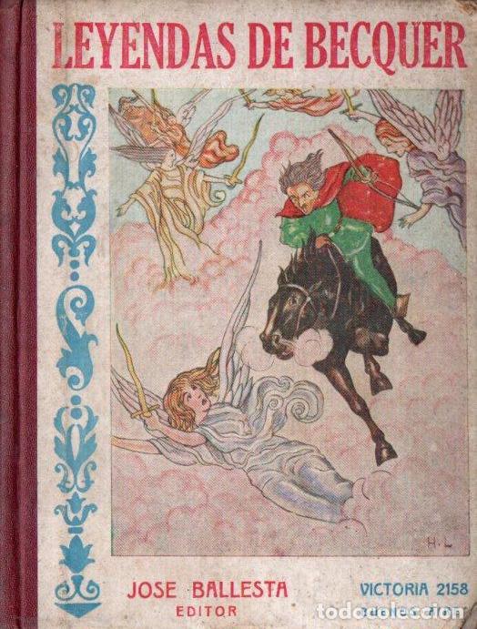 Libros de segunda mano: LEYENDAS DE B&Eacute;CQUER (BALLESTA EDITOR, c. 1944) - Foto 1