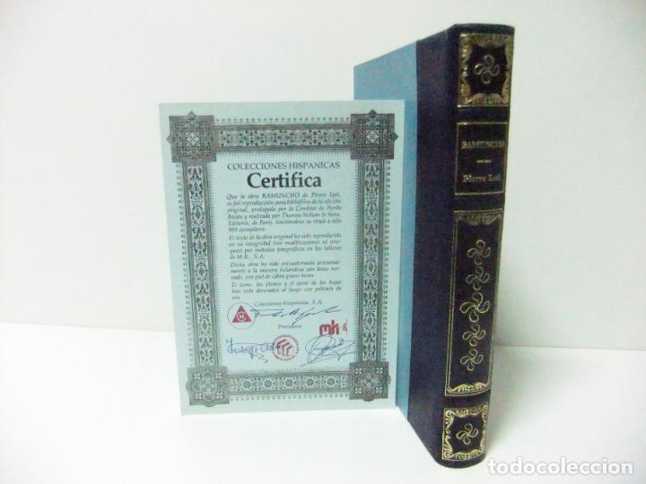 Libros de segunda mano: RAMUNCHO - PIERRE LOTI - COLECCIONES HISP&Aacute;NICAS EDICI&Oacute;N LIMITADA A 999 EJEMPLARES - LIBRO - Foto 1