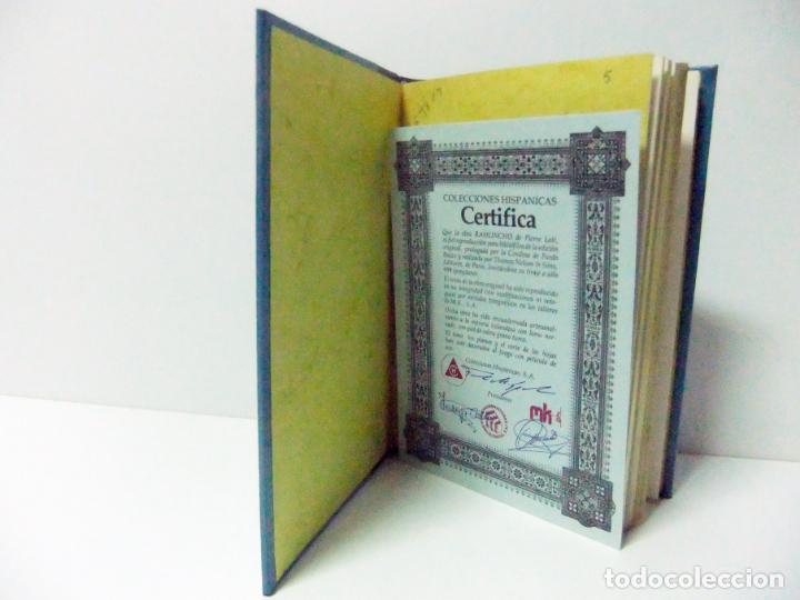 Libros de segunda mano: RAMUNCHO - PIERRE LOTI - COLECCIONES HISP&Aacute;NICAS EDICI&Oacute;N LIMITADA A 999 EJEMPLARES - LIBRO - Foto 5