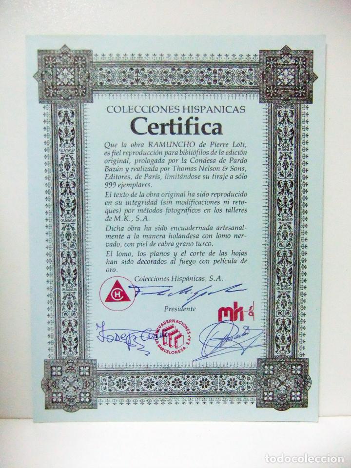 Libros de segunda mano: RAMUNCHO - PIERRE LOTI - COLECCIONES HISP&Aacute;NICAS EDICI&Oacute;N LIMITADA A 999 EJEMPLARES - LIBRO - Foto 6