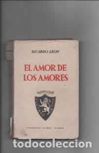 Libros de segunda mano: El amor de los amores. Ricardo Le&oacute;n. - Foto 1
