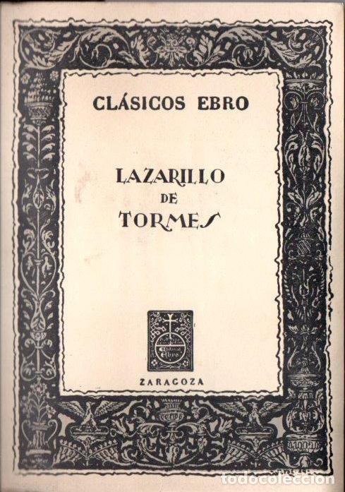 Libros de segunda mano: LAZARILLO DE TORMES (CL&Aacute;SICOS EBRO, 1965) - Foto 1