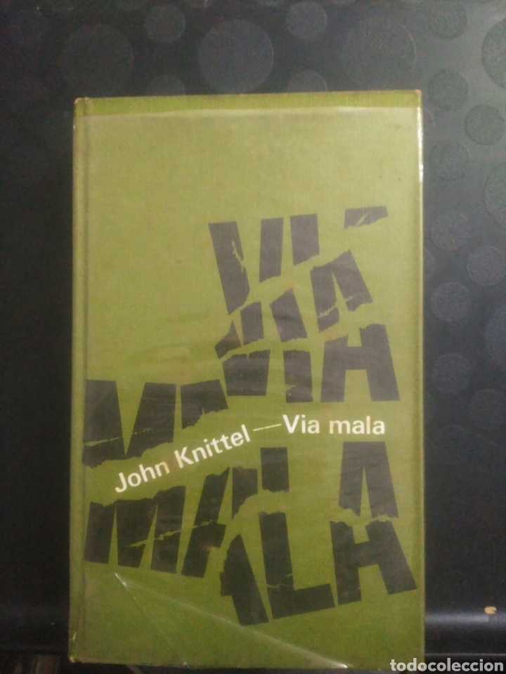 Libros de segunda mano: Via mala, John Knittel - Foto 1