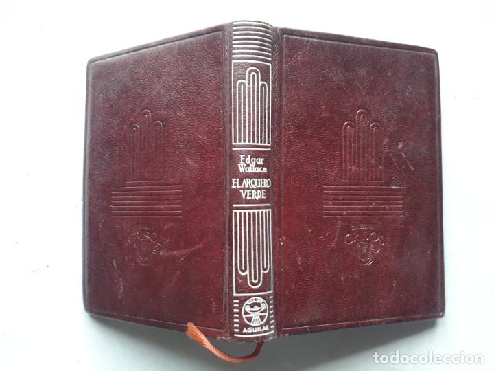 Libros de segunda mano: El arquero verde. Edgar Wallace. Crisol n&ordm; 189. - Foto 1