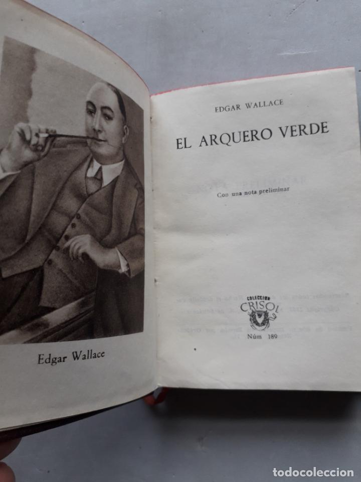 Libros de segunda mano: El arquero verde. Edgar Wallace. Crisol n&ordm; 189. - Foto 2