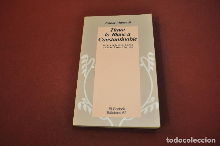 Libros de segunda mano: tirant lo blanc a constantinoble - joanot martorell - CLB - Foto 1