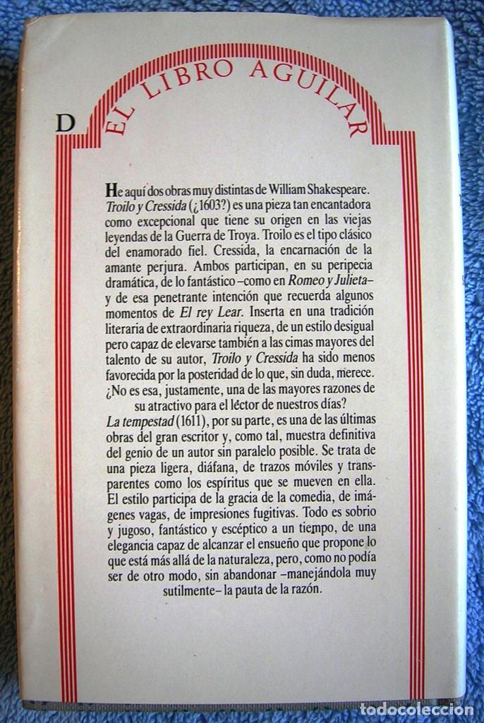 Libros de segunda mano: ROILO Y CRESSIDA - LA TEMPESTAD. De William Shakespeare. LIBRO AGUILAR DE 1987. - Foto 2