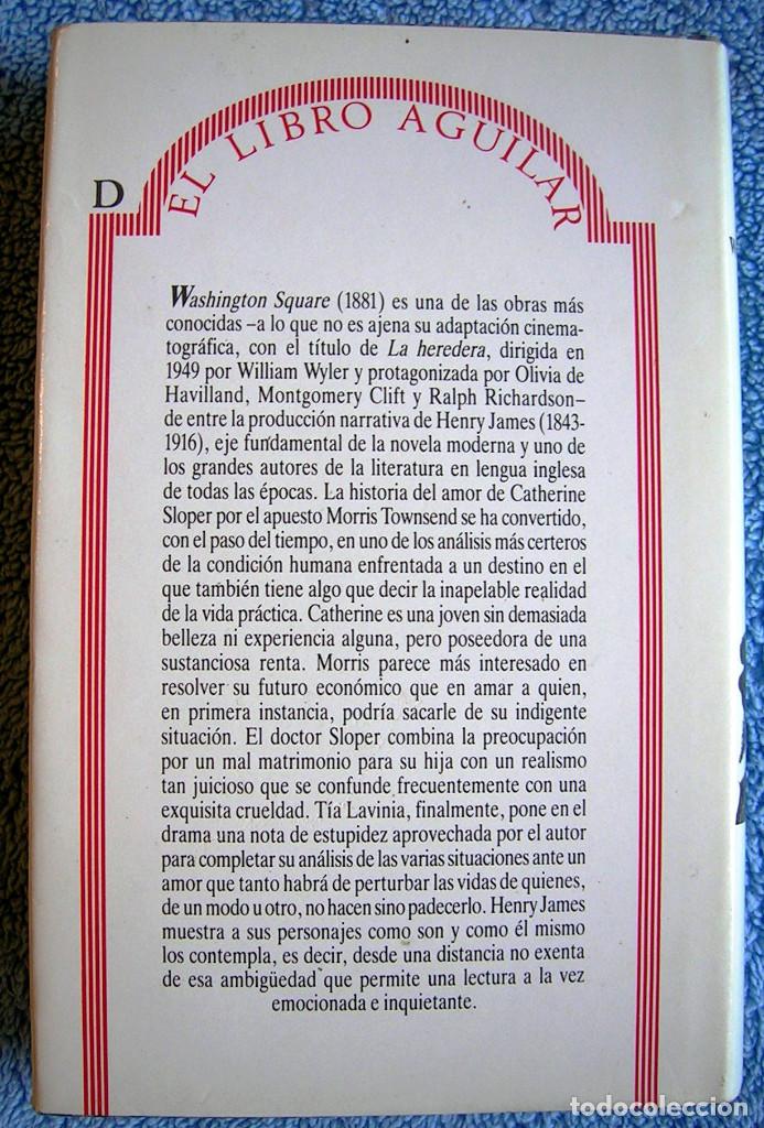 Libros de segunda mano: WASHINGTON SQUARE, de Henry James. Libro Aguilar, a&ntilde;o 1987. - Foto 2