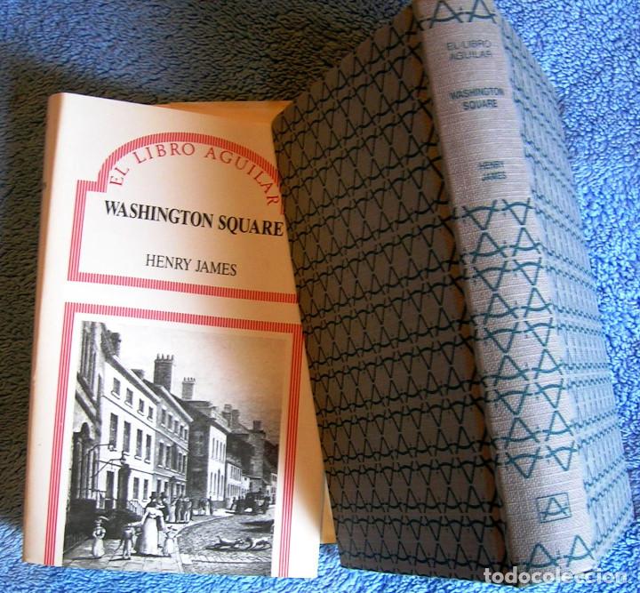 Libros de segunda mano: WASHINGTON SQUARE, de Henry James. Libro Aguilar, a&ntilde;o 1987. - Foto 3