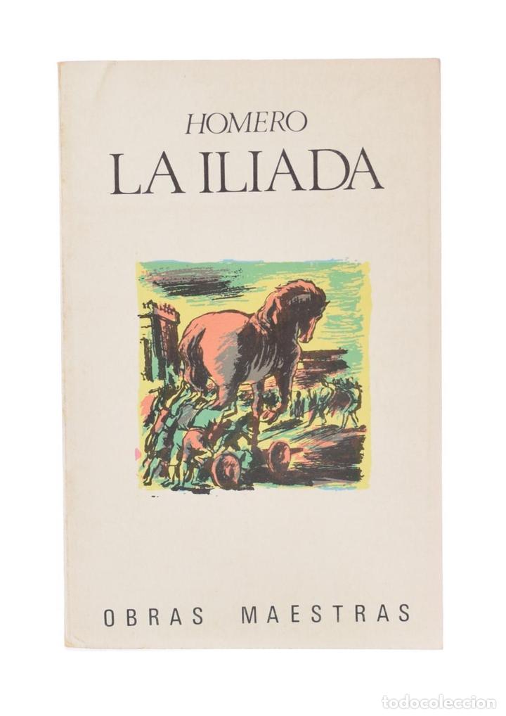 Libros de segunda mano: LA IL&Iacute;ADA - HOMERO - Foto 1