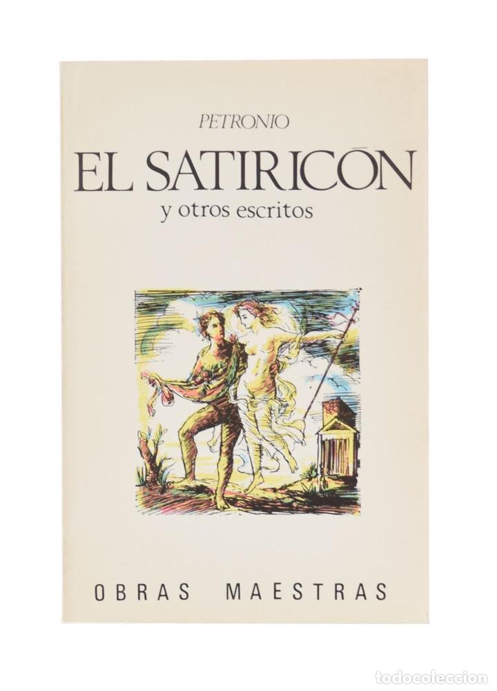 Libros de segunda mano: EL SATIRIC&Oacute;N Y OTROS ESCRITOS - PETRONIO - Foto 1