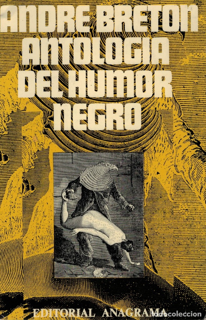 Libros de segunda mano: Andr&eacute; Breton, Antolog&iacute;a del Humor Negro - Foto 1