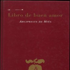 Libros de segunda mano: EL LIBRO DE BUEN AMOR - ARCIPRESTRE DE HITA - - GRANDE 25 CM