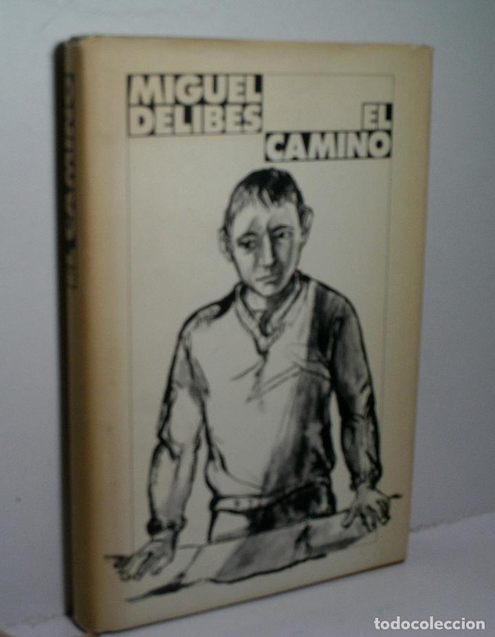 Libros de segunda mano: EL CAMINO. DELIBES Miguel. 1985 - Foto 1
