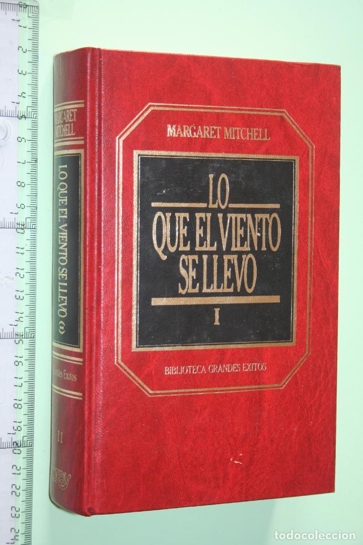 Libros de segunda mano: LO QUE EL VIENTO SE LLEV&Oacute; - PARTE 1 - (Mitchell) *** LIBRO  EDICIONES ORBIS (1983) - Foto 1
