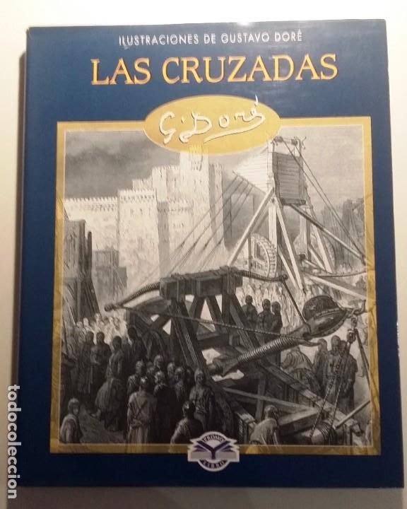 Libros de segunda mano: LAS CRUZADAS, ILUSTRACIONES DE G, DORE - Foto 1
