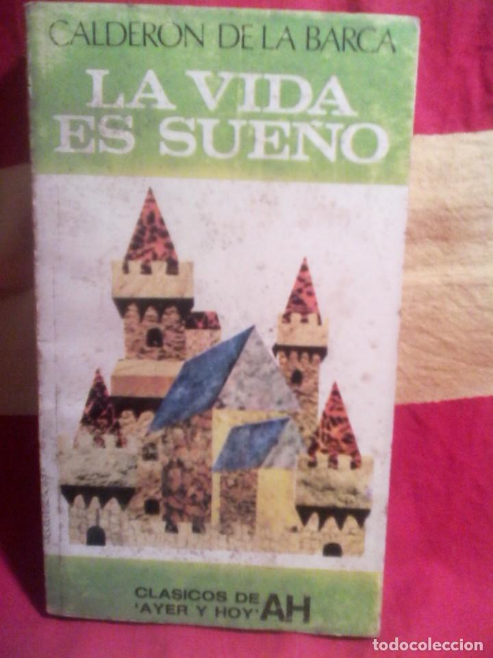 Libros de segunda mano: CALDERON DE LA BARCA - LA VIDA ES SUE&Ntilde;O . - Foto 1