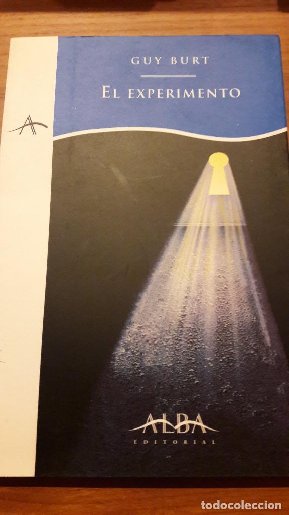 Libros de segunda mano: EL EXPERIMENTO. GUY BURT. ALBA. - Foto 1