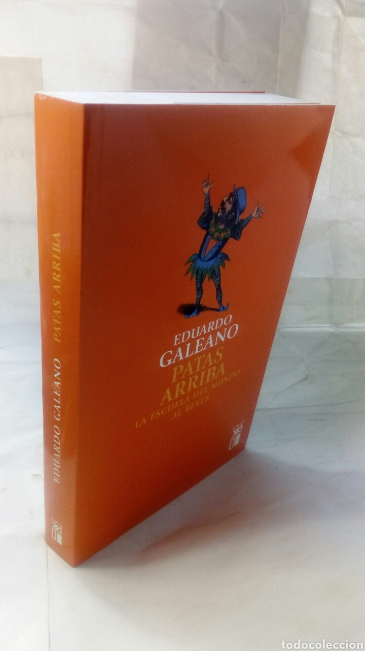 Libros de segunda mano: Patas arriba. Eduardo Galeano. - Foto 5