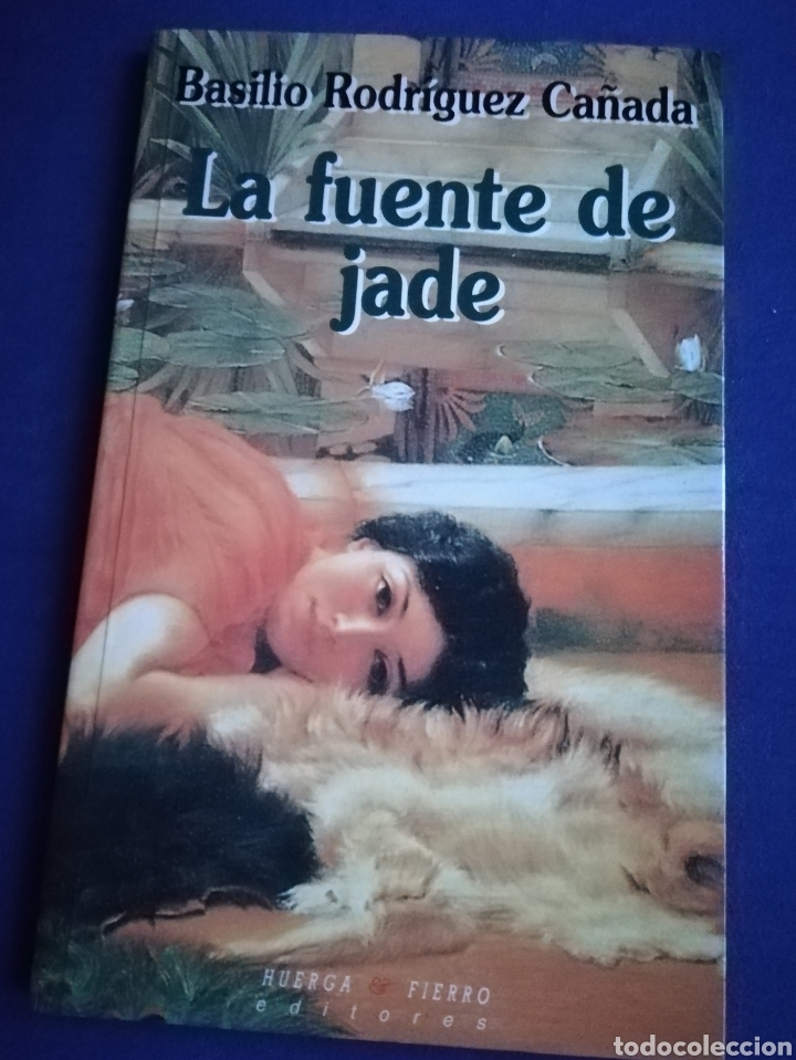 Libros de segunda mano: La fuente de Jade Basilio Rodr&iacute;guez Ca&ntilde;ada - Foto 1