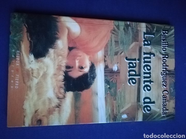 Libros de segunda mano: La fuente de Jade Basilio Rodr&iacute;guez Ca&ntilde;ada - Foto 3