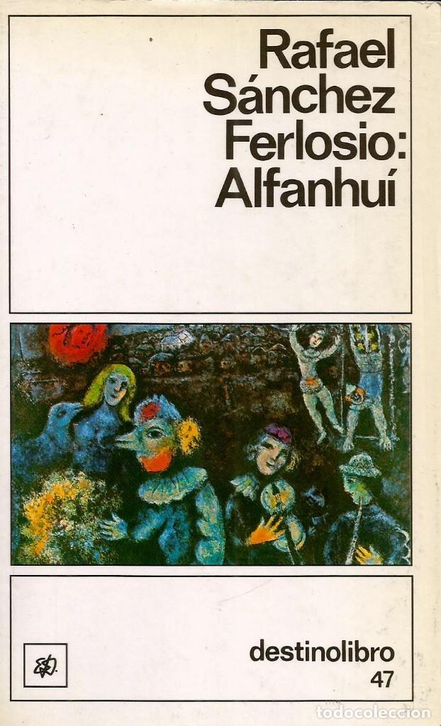 Libros de segunda mano: Alfanhu&iacute;. Rafael S&aacute;nchez Ferlosio - Foto 1