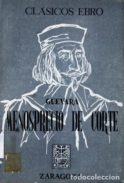 Libros de segunda mano: Menosprecio de corte y alabanza de aldea - Foto 1