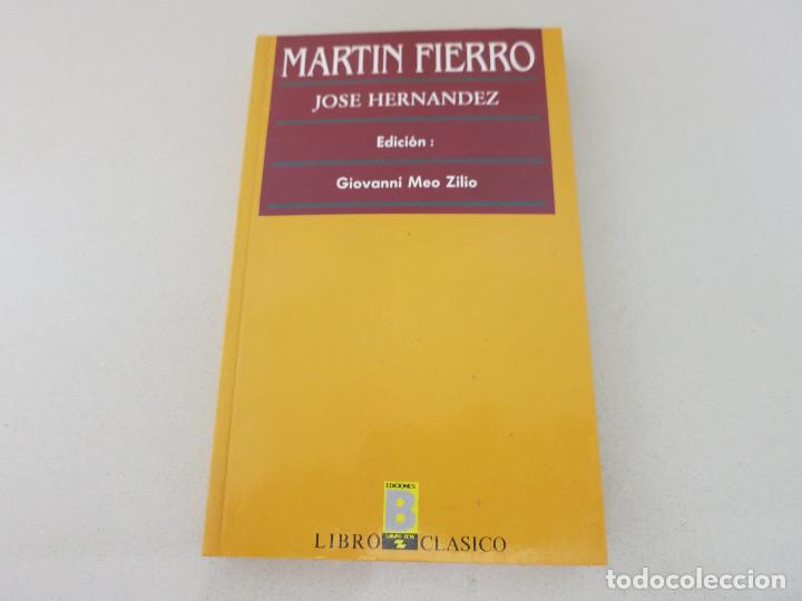 Libros de segunda mano: MARTIN FIERRO JOSE HERNANDEZ EDICIONES B LIBRO CLASICO - Foto 1
