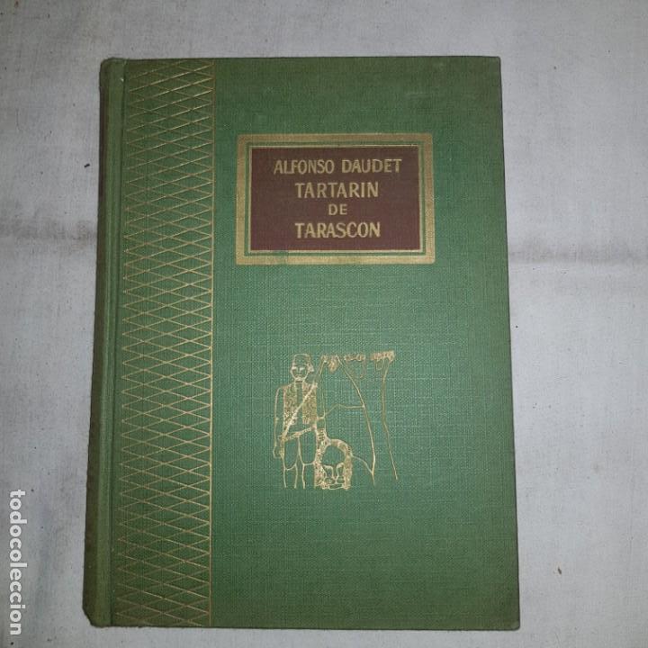Libros de segunda mano: TARTARIN DE TARASCON - ALFONSO DAUDET -ED.RODEGAR . 1965 - Foto 1