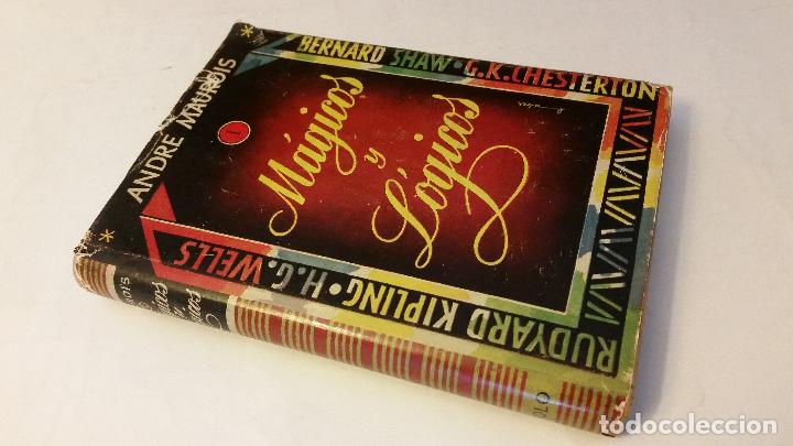 Libros de segunda mano: 1952 - ANDR&Eacute; MAUROIS - M&aacute;gicos y l&oacute;gicos - Foto 1