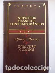 Libros de segunda mano: Ines just coming. Alfonso Grosso - Foto 1