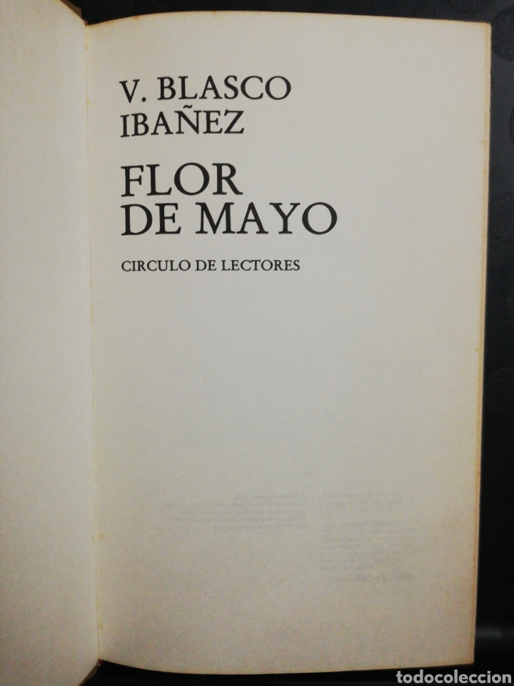 Libros de segunda mano: Flor de mayo ,Vicente Blasco Ib&aacute;&ntilde;ez, c&iacute;rculo de lectores - Foto 3