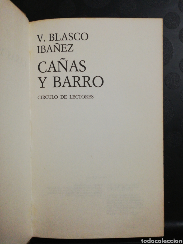 Libros de segunda mano: Ca&ntilde;as y barro, Vicente Blasco Ib&aacute;&ntilde;ez ,c&iacute;rculo de lectores - Foto 3