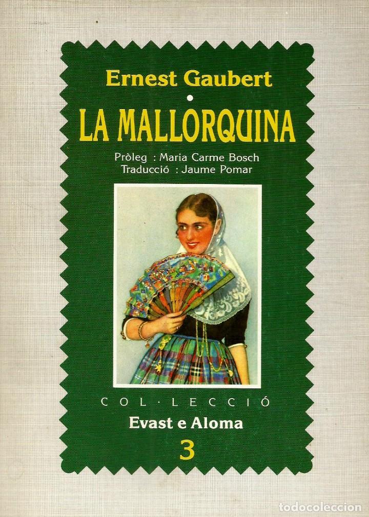 Libri di seconda mano: La Mallorquina. Ernest Gaubert